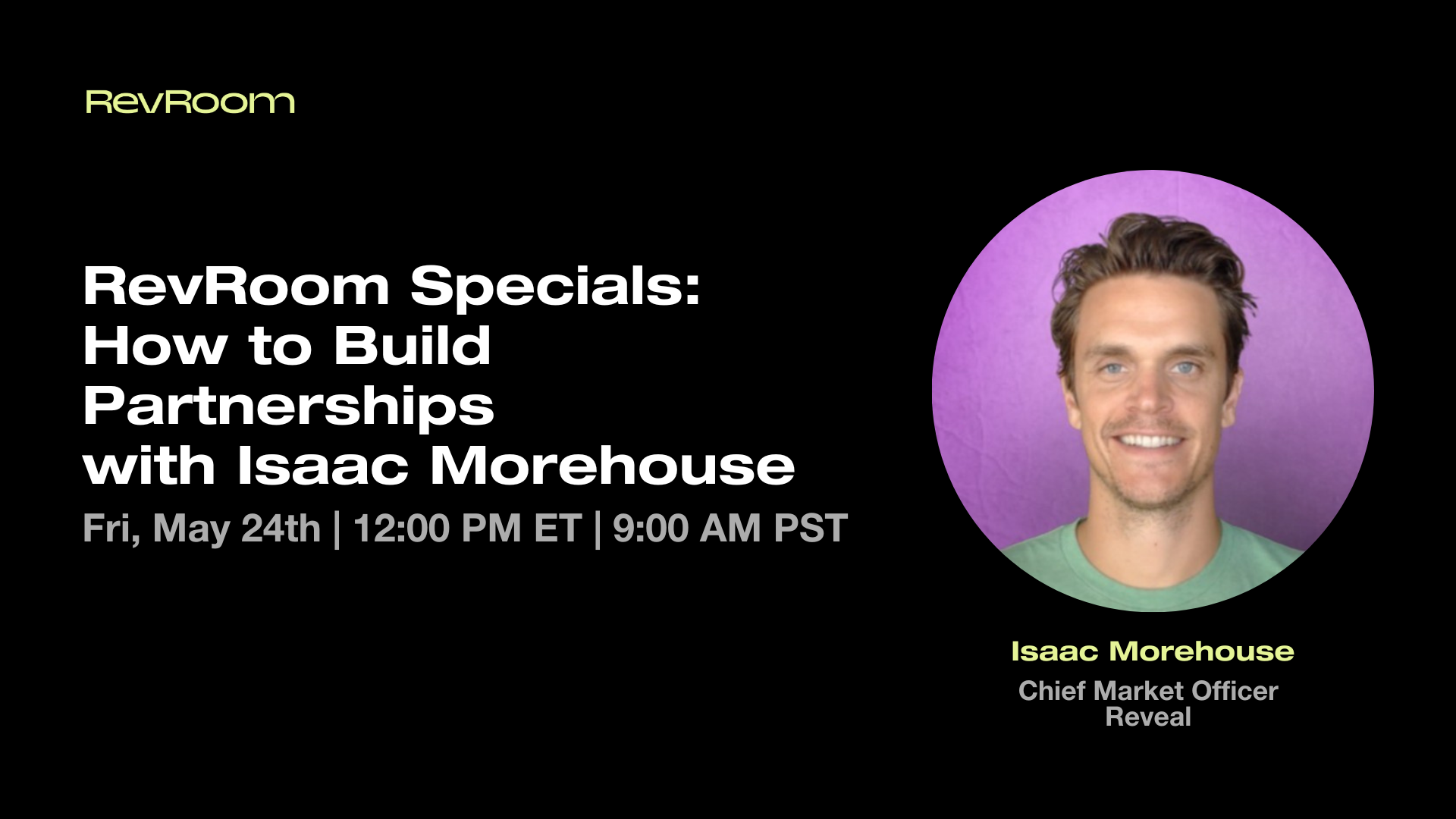 RevRoom Specials How to build partnerships with Isaac Morehouse
